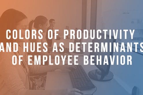 Colors of Productivity and Hues as Determinants of Employee Behavior