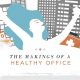 The Makings of a Healthy Office