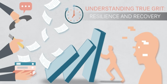 Understanding True Grit: Resilience and Recovery