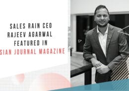 Sales Rain CEO Rajeev Agarwal Featured in Asian Journal